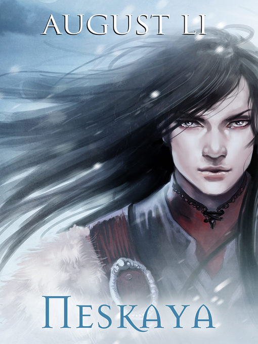 Title details for Neskaya by August Li - Available